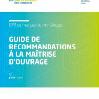 Un guide de recommandations pour le BIM à destination de la Maîtrise d'Ouvrage Publique