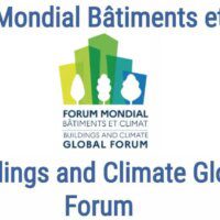 Forum mondial bâtiments et climat : les avancées vers un avenir décarboné